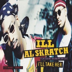 Ill Al Skratch feat. Brian McKnight - I'll Take Her (Don Won's That Piano Freaky Melody Remix)