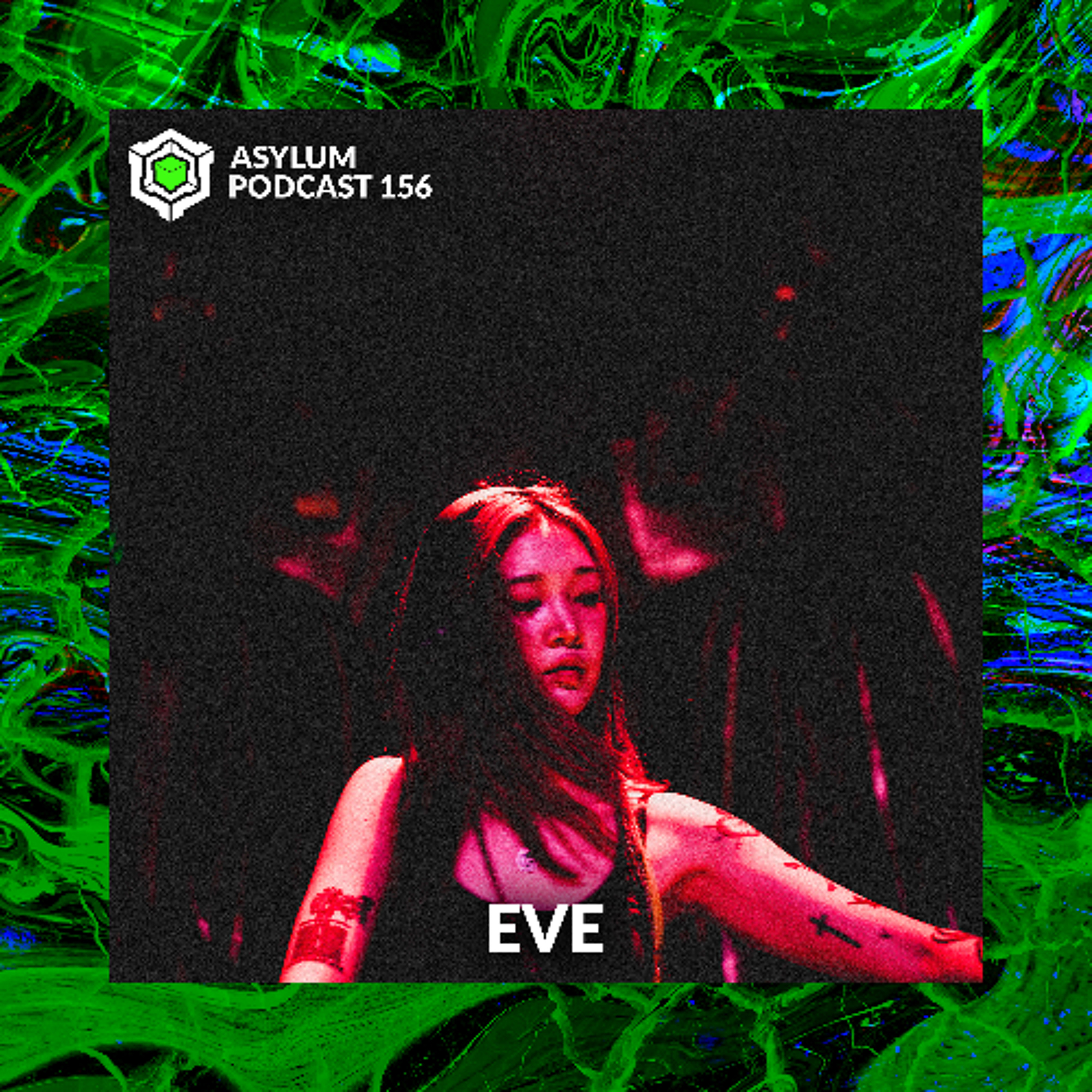 ASYLUM PODCAST #156 | EVE episode artwork