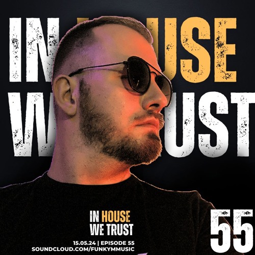 In House We Trust #055
