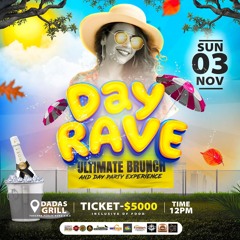 DAY RAVE ULTIMATE BRUNCH (PROMO AUDIO) DJ Keston & SEl Top Striker