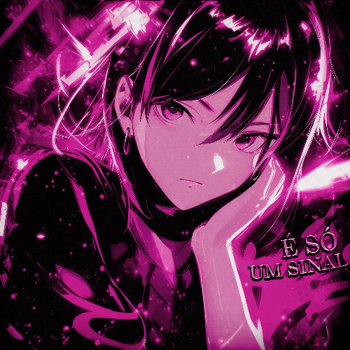 É SÓ UM SINAL