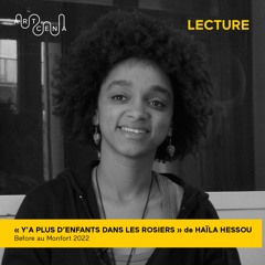 Lecture - « Y'a plus d'enfants dans les rosiers » de Haïla Hessou