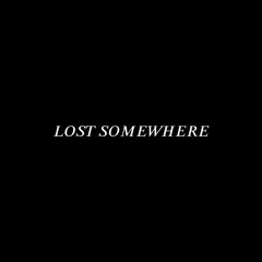 Kanjuro Ichikawa & Lucia • Chelu - LOST SOMEWHERE