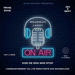 DJ LANDY FEAT BOUDOUM - ON AIR LIVE SESSION