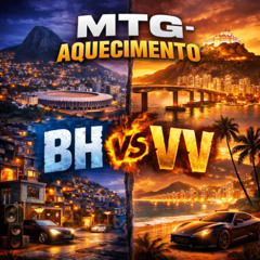 MTG AQUECIMENTO BH VS VV - DJ VIANA - DJ WS DA IGREJINHA - DJ KN DE VILA VELHA - DJ TJ MDP - ( MC MAGRINHO - MC JUNIO PK - MC SACI - MC NOKA)