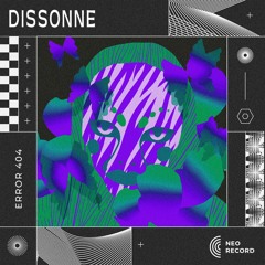 [PREMIERE] Dissonne - Error 404 (Jaag Remix) [NR08]