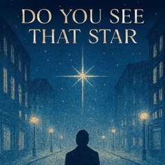 Do You See That Star  (feat.,Jon)