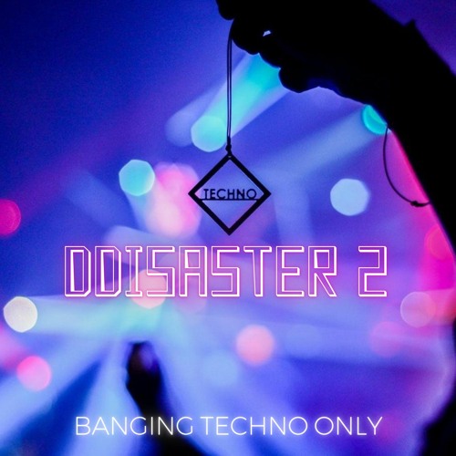 DDisaster 2 (1 Year Anniversary Special) [150+ BPM]