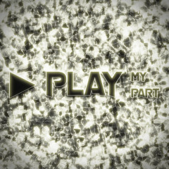 Play my part