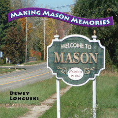 Making Mason Memories (Remix)