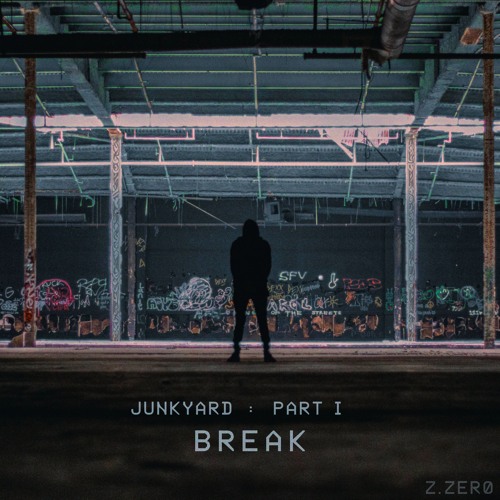 Junkyard: Part I - Break