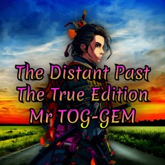 The Distant Past (The True Edition) (Mastered)