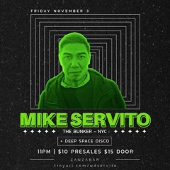 11/3/23 @ Zanzabar / Mike Servito Party