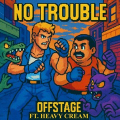 No trouble