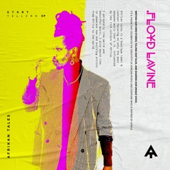 Premiere: Floyd Lavine - We Here Now ft. Lore Vain [Afrikan Tales]