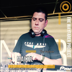 THE WAYFARER PODCAST - SPECIAL VINYL SET #59 MAIKEL (THE WAYFARER) AT IN PROGRESS RADIO