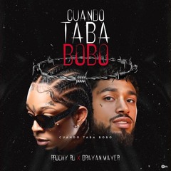 Rochy RD - Bryant Myers - Cuando Taba Bobo (REMIX)