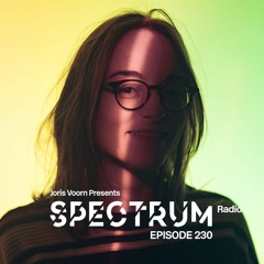 Spectrum Radio 230 by JORIS VOORN | Live from Music Dome, Kerkrade