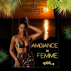 Dj Maypee - Ambiance De Femme Vol°4 (2K23)