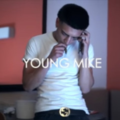 YOUNG MIKE - HIT YO PHONE