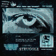 STRUGGLE (ft. Devilish Trio)