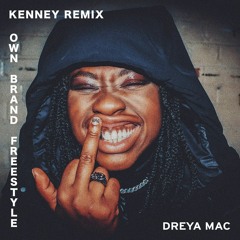 Own Brand Freestyle (Kenney remix)