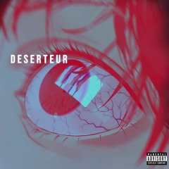 DESERTEUR