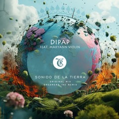 DiPap - Sonido De La Tierra feat. MaryAnnViolin [Tibetania Records]