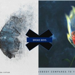 Not Okay x Nobody Compares to You (Gryffin, Kygo, Chelsea Cutler) [Broke Boys Mashup]