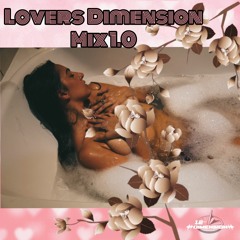 Lovers Dimension Mix 1.0