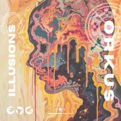 ILLUSIONS Pt.5