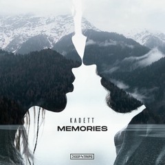 Kadett -  Memories (Original Mix)