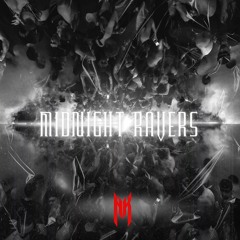 MIDNIGHT RAVERS