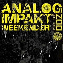 ANALOG IMPAKT - Le Zoo - Genève  w/ Mskt x Zouawotek