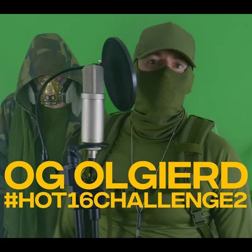 OG OLGIERD #hot16challenge2