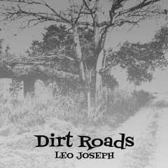 DIRT ROADS