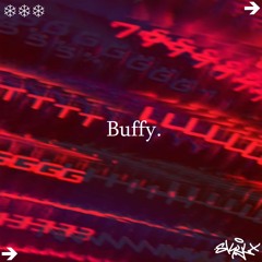 Buffy.