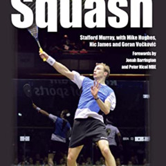 [FREE] PDF 📑 Science of Sport: Squash (The Science of Sport) by  Stafford Murray,Mik