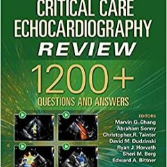 Critical Care Echocardiography Review 1200+