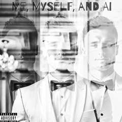 Me, Myself, and I
