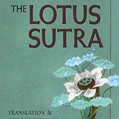 [GET] EPUB KINDLE PDF EBOOK The Lotus Sutra: A Contemporary Translation of a Buddhist Classic by  Ge