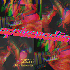 APAIXONADÃO - NEGRA EVE & PIATHEKID