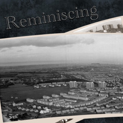 Reminiscing