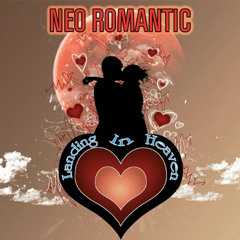 NEO ROMANTIC - Landing In Heaven (Extended Version)