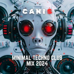 MINIMAL TECHNO MIX 2024 | TIM TASTE | DAVID PHOENIX | MONOCOC | GREENWOLVE | LAMPE | CANIS MIXTAPE