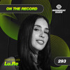 Lu.Re - On The Record #293 DJ mix artwork - Electronic music tracklist cover image