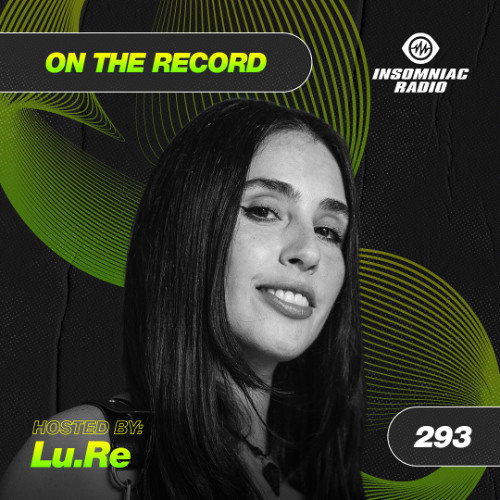 Lu.Re - On The Record #293