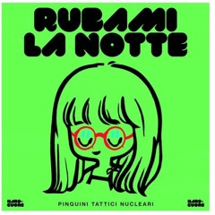 Pinguini Tattici Nucleari - Rubami La Notte (Maesa Remix)
