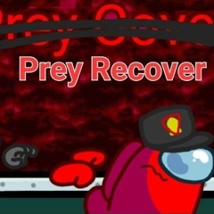 FNF Recover | Prey 1.0 but Starved Ramces, Olivia and Gruntman sing it (Among Us) (with human voice)