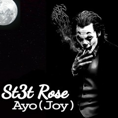 St3t Rose - Ayo
